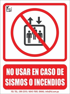 Señal Fotoluminiscente No Usar en Caso de Sismos o Incendios 6" x 8"